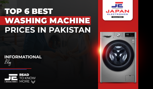 Top 6 Best Washing Machine Prices in Pakistan