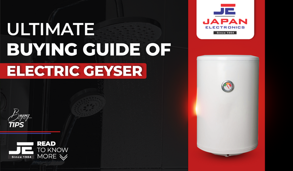 Ultimate Buying Guide of Electric Geyser 
