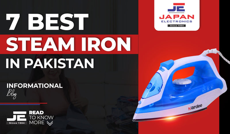 7 Best Steam Iron in Pakistan - Japan Electronics