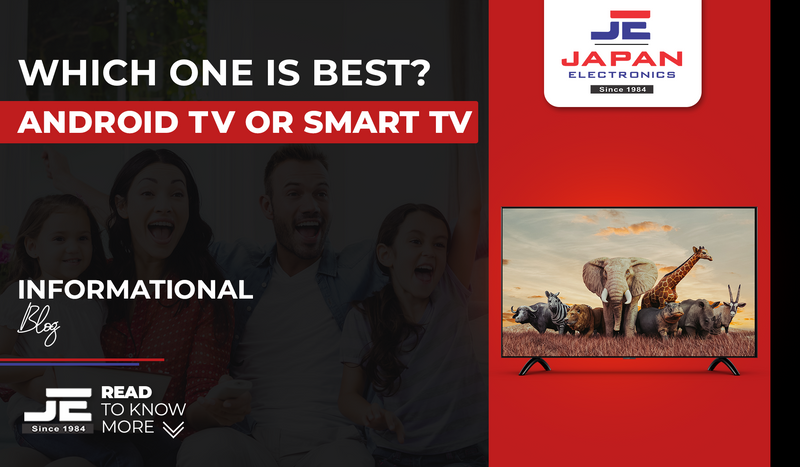 Which One Is Best? Android TV or Smart TV