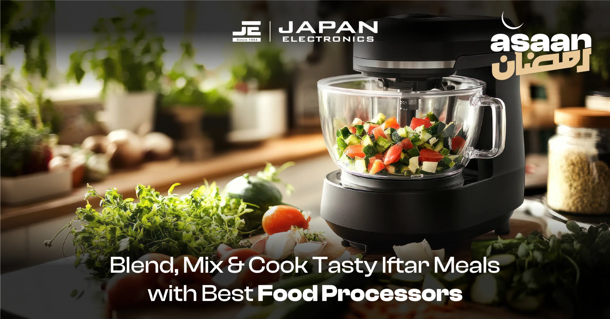 Blend, Mix & Cook Tasty Iftar Meals with Best Food Processors