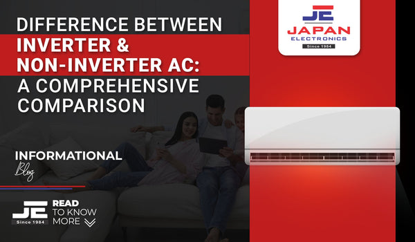 Difference between Inverter and Non-Inverter AC: A Comprehensive Comparison - Japan Electronics