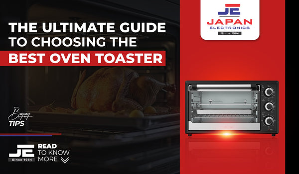The Ultimate Guide to Choosing the Best Oven Toaster - Japan Electronics