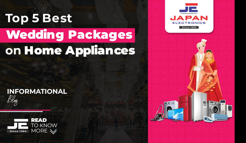 Top 5 Best Wedding Packages on Home Appliances - Japan Electronics